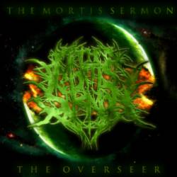 The Mortis Sermon : The Overseer